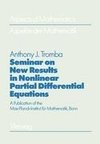 Seminar on New Results in Nonlinear Partial Differential Equations