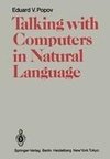 Talking with Computers in Natural Language