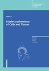 Bioelectrochemistry of Cells and Tissues