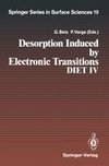 Desorption Induced by Electronic Transitions DIET IV