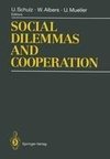 Social Dilemmas and Cooperation