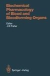 Biochemical Pharmacology of Blood and Bloodforming Organs