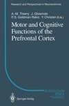 Motor and Cognitive Functions of the Prefrontal Cortex