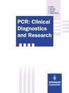 PCR: Clinical Diagnostics and Research