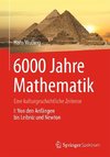 6000 Jahre Mathematik