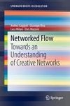 Networked Flow