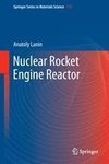 Nuclear Rocket Engine Reactor