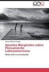 Apuntes Marginales sobre Pensamiento Latinoamericano