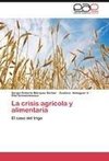 La crisis agrícola y alimentaria