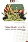 Poésie, histoire et mythe