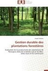 Gestion durable des plantations forestières