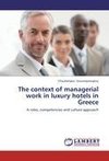 The context of managerial work in luxury hotels in Greece