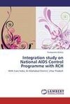 Integration study on National AIDS Control Programme with RCH