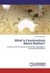 What Is Constructivist About Realism?