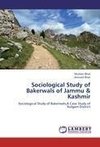 Sociological Study of  Bakerwals of Jammu & Kashmir