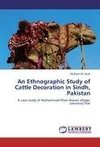 An Ethnographic Study of Cattle Decoration in Sindh, Pakistan