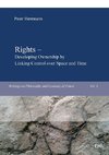 Rights - Developing Ownership by Linking Control over Space and Time