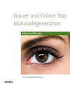 Grauer  und Grüner Star, Makuladegeneration