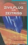 Zivilflug zum Zeitriss