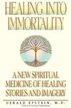 Healing Into Immortality