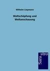 Weltschöpfung und Weltanschauung