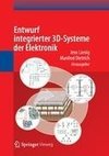 Entwurf integrierter 3D-Systeme der Elektronik