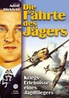 Die Fährte des Jägers