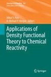 Applications of Density Functional Theory to Chemical Reactivity