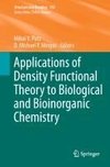 Applications of Density Functional Theory to Biological and Bioinorganic Chemistry