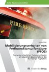 Mobilisierungsverhalten von Perfluoroktansulfonsäure (PFOS)