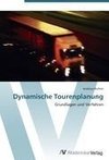 Dynamische Tourenplanung