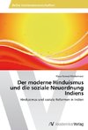 Der moderne Hinduismus und die soziale Neuordnung Indiens