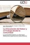 La Vinculación del Saber y el Trabajo desde la comunidad