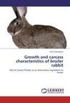 Growth and carcass characteristics of broiler rabbit