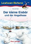 Der kleine Eisbär und der Angsthase. Schulausgabe