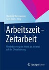 Arbeitszeit - Zeitarbeit