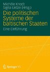 Die politischen Systeme der baltischen Staaten