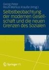 Selbstbeobachtung der modernen Gesellschaft und die neuen Grenzen des Sozialen