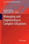 Managing and Engineering in Complex Situations