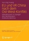 EU und VR China nach dem Ost-West-Konflikt