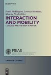 Interaction and Mobility