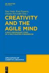 Creativity and the Agile Mind