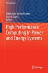 High Performance Computing in Power and Energy Systems