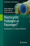 Blastocystis: Pathogen or Passenger?