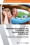 Methodenkompetenz der Fahrlehrer und Auswirkungen auf Fahrschüler