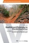 Qualitätszertifizierung im Wandertourismus