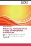 Difusión y Permeación de Gases en Membranas Poliméricas