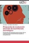 Propuesta de evaluación docente de bachillerato tecnológico