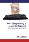 Study Of Automation In Cataloguing And Classification Practices