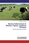 Bovine Tuberculosis in Western Tigray, northern Ethiopia